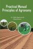 Practical Manual Principles of Agronomy