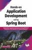 Hands-on Application Development using Spring Boot