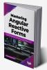 Mastering Angular Reactive Forms