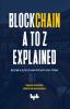 Blockchain A to Z Explained