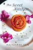 THE SWEET KITCHENTales and Recipes of India’s Favourite Desserts