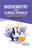 Biochemistry And Clinical Pathology