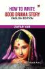 How to write good drama story