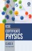 Certificate Physics ICSE Class 10