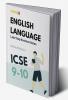 Exam18 ICSE Class 9 & 10 English Language Last Step