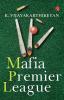 MAFIA PREMIER LEAGUE