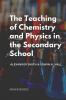 The Teaching of Chemistry and Physics in the Secondary School