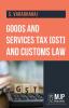 Goods and service tax and customs law