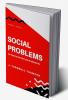 SOCIAL PROBLEMS