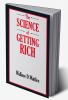 The SCIENCE of GETTING RICH