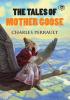 The Tales of Mother Goose