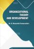 Organizational Theory and Development