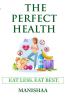 The Perfect Health