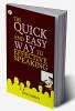 The Quick and Easy Way to Effective Speaking