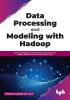 Data Processing and Modeling with Hadoop