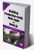 Building Production-ready Web Apps with Node.js