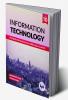 INFORMATION TECHNOLOGY