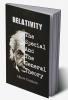 Relativity: Einstien's Historic Special and General Theories of Relativity