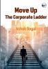 Move Up The Corporate Ladder