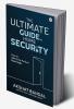 The Ultimate Guide to Home Security