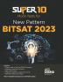 Super 10 Mock Tests for New Pattern BITSAT 2023 | Physics Chemistry Mathematics English & Logical Reasoning |