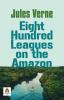 Eight Hundred Leagues on the Amazon