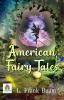 American Fairy Tales