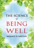 The Science of Being Well