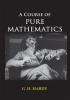 A Course of Pure Mathematics