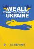 We All Stand Together For Ukraine