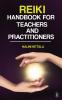 Reiki Handbook for Teachers and Practitioners