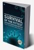 Survival of the Fittest