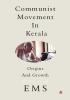 Communist Movement in Kerala Origins and Growth