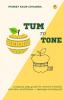 Tum to Tone