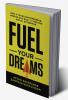 Fuel Your Dreams