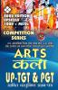 Kala UP - TGT PGT / Art UPSESSB Competitive Examination Book (1000+ MCQs) - Hindi Medium