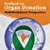 Textbook on Organ Donation - Multidisciplinary Perspectives