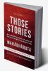 Those Stories: Mahabharata