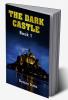 The Dark Castle