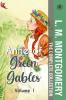 The Complete Anne of Green Gables Collection Vol 1 - by L. M. Montgomery (Anne of Green Gables Anne of Avonlea Anne of the Island & Anne of Windy Poplars)