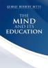 The Mind and its Education