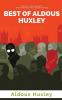 Best of Aldous Huxley