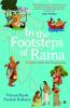 In the Footsteps of Rama: Travels with the Ramayana (PB)