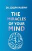 The Miracles of Your Mind