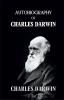 Autobiography Of Charles Darwin