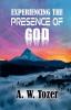 Experiencing The Presence Of God