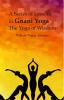 A Series of Lessons in Gnani Yoga: The Yoga of Wisdom