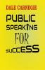 Public Speaking For Success