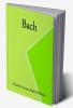 Bach