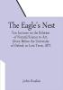 The Eagle's Nest; Ten Lectures on the Relation of Natural Science to Art Given Before the University of Oxford in Lent Term 1872